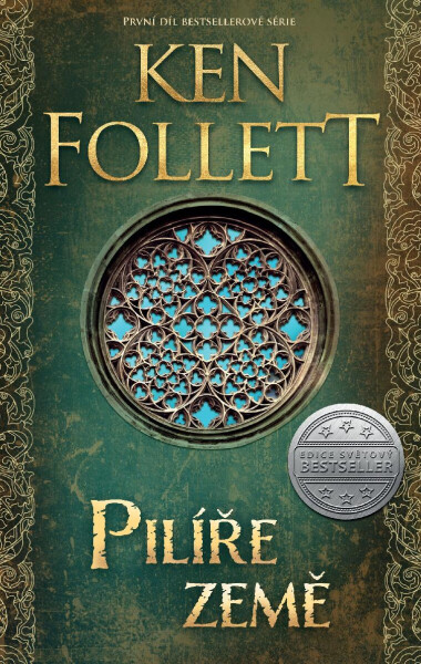 Pilíře země - Ken Follett