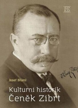 Kulturní historik Čeněk Zíbrt - Josef Blüml