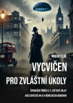 Vycvičen pro zvláštní úkoly - Major Slik