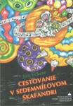 Cestovanie v sedemíľovom skafandri - Ján Fekete Apolkin