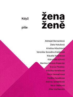Když žena píše ženě - Jana Brázdilová, Jana Bartáková