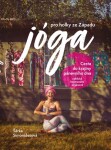 Jóga pro holky ze Západu | Šárka Simonidesová