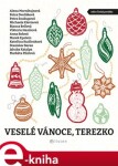 Veselé Vánoce, Terezko Marek Epstein,