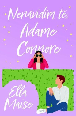 Nenávidím tě, Adame Connore