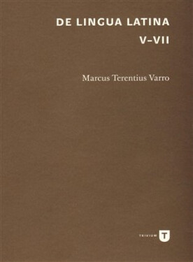 De lingua Latina V-VII - Marcus Terentius Varro
