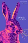 Cursed Bunny - Bora Chung