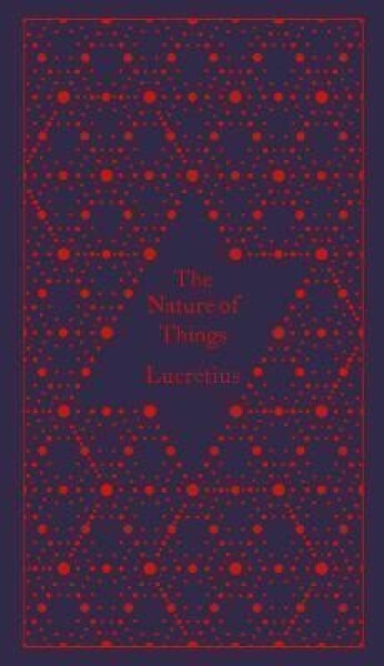 The Nature of Things - Titus Carus Lucretius
