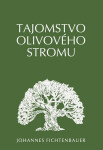 Tajomstvo olivového stromu - Johannes Fichtenbauer