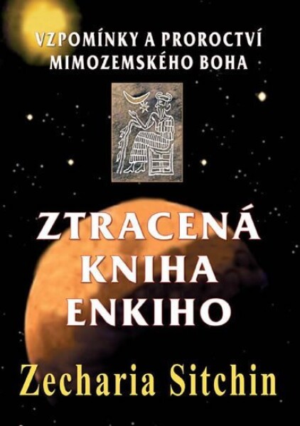 Ztracená kniha Enkiho - Zecharia Sitchin