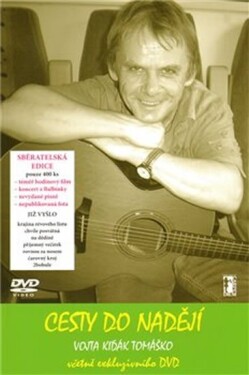 Cesty do nadějí DVD Vojta Kiďák Tomáško