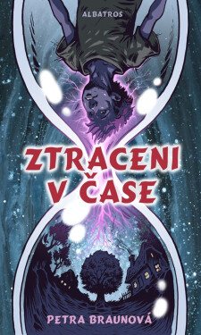 Ztraceni v čase, 2. vydání - Petra Braunová