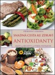 Antioxidanty snadná cesta ke zdraví - Rady, recepty, výběr potravin