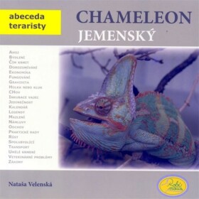 Chameleon jemenský - Abeceda teraristy - Nataša Velenská