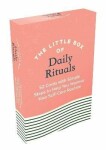 The Little Box of Daily Rituals: 52 Cards with Simple Steps to Help You Improve Your Self-Care Routine - Summersdale