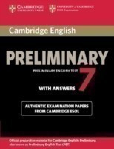 Cambridge English Preliminary PET 7: Student´s Book with answers - Kolektiv autorů