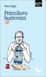 Právníkovo mudrování - Petr Hajn