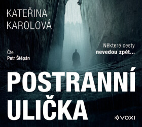 Postranní ulička - Kateřina Karolová - audiokniha