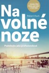 Na volné noze Robert Vlach