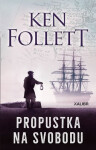 Propustka na svobodu, 2. vydání - Ken Follett
