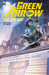 Green Arrow Soud dvou měst Benjamin Percy