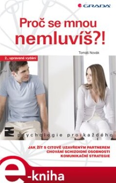 Proč se mnou nemluvíš?!. 2., upravené vydání - Tomáš Novák e-kniha