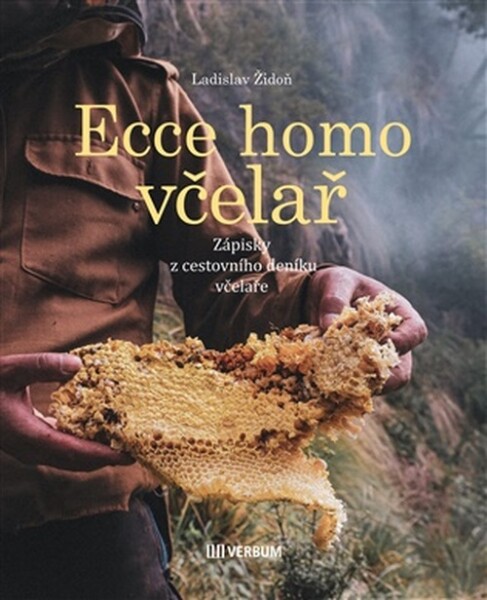 Ecce homo včelař - Ladislav Židoň