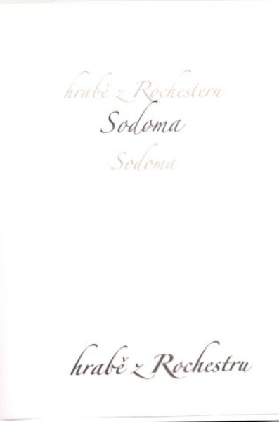 Sodoma - hrabě z Rochestru