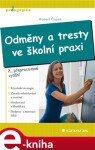 Odměny a tresty ve školní praxi - Robert Čapek e-kniha