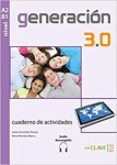 Generacion 3.0 - Cuaderno de actividades (A2-B1) + audio descargable - VV.AA.
