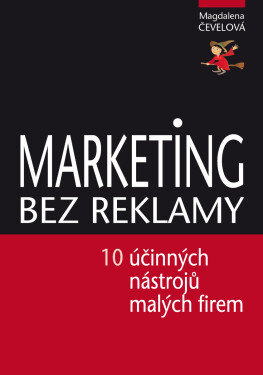 Marketing bez reklamy - Magdalena Čevelová