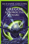 Gregor a Proroctvo zmaru - Suzanne Collinsová - e-kniha