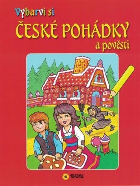 České pohádky a pověsti - Vybarvi si - Kolektiv