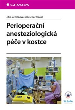 Perioperační anesteziologická péče kostce