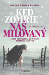 Keď zomrie náš milovaný - Lorene Hanley Duquin