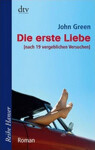 Die Erste Liebe - John Green