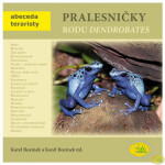 Pralesničky rodu Dendrobates