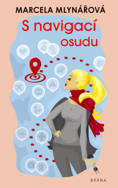 S navigací osudu - Marcela Mlynářová