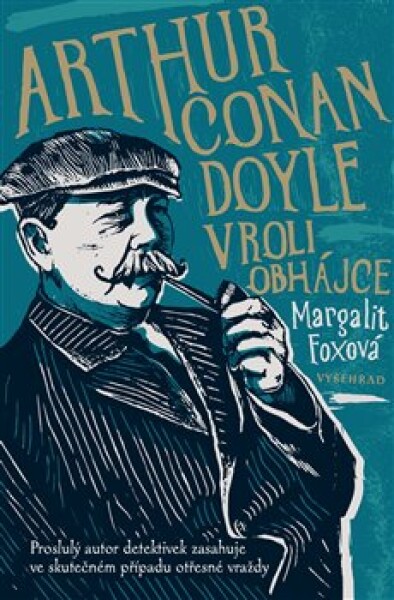 Arthur Conan Doyle roli obhájce Margalit Foxová