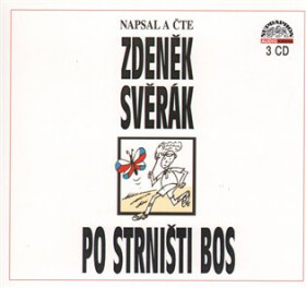 Po strništi bos 3 CD, čte Zdeněk Svěrák - Zdeněk Svěrák