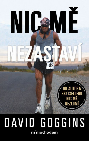 Nic mě nezastaví - David Goggins