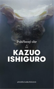 Pohřbený obr - Kazuo Ishiguro