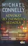Advokát zo zadného sedadla - Michael Connelly