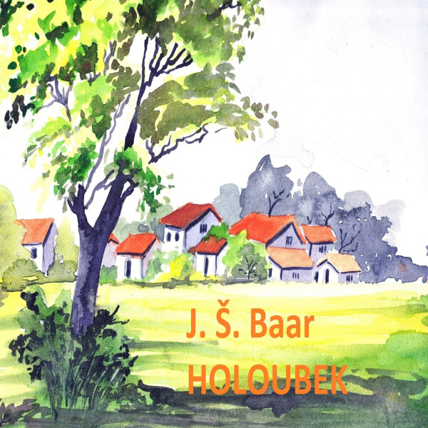 Holoubek - Jindřich Šimon Baar - audiokniha