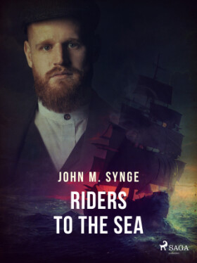 Riders to the Sea - John Millington Synge - e-kniha