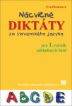 Nácvičné diktáty zo slovenského jazyka pre 1. ročník základných škôl - Eva Dienerová