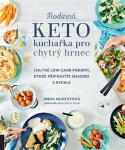 Rodinná keto kuchařka pro chytrý hrnec Anna Hunleyová