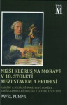 Nižší klérus na Moravě 18. století mezi stavem profesí Pavel Pumpr