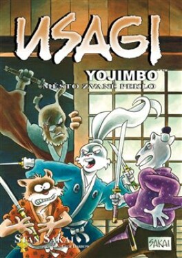 Usagi Yojimbo Město zvané Peklo Stan Sakai