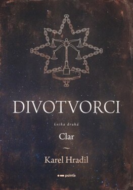 Divotvorci: Kniha druhá