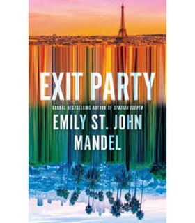 Exit Party - Emily St. John Mandel